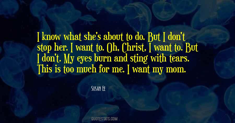 Quotes About Me And My Mom #1127959