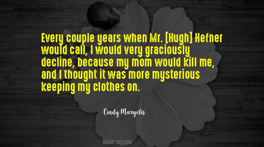Quotes About Me And My Mom #1175061