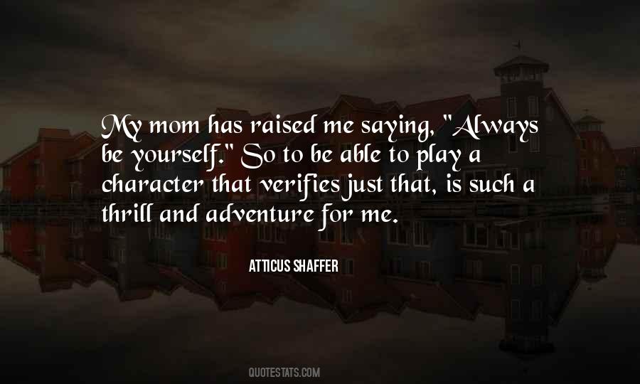Quotes About Me And My Mom #402396
