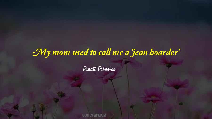 Quotes About Me And My Mom #88571