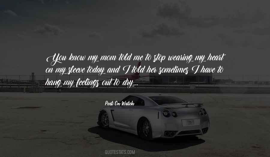 Quotes About Me And My Mom #956088