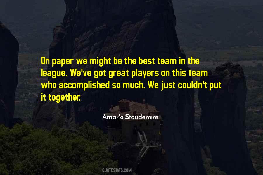 Be The Best Team Quotes #1232388