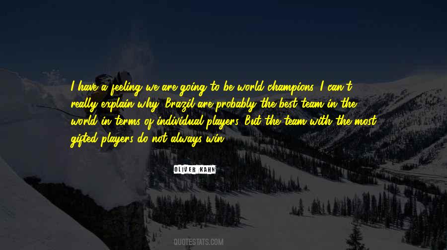 Be The Best Team Quotes #1765706