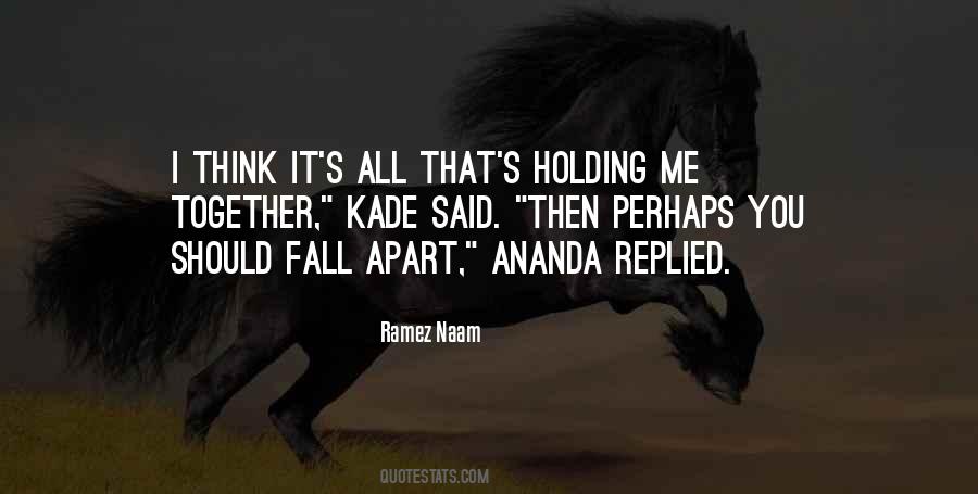 Holding Me Quotes #1114005
