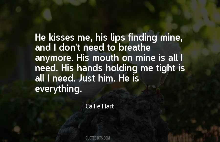 Holding Me Quotes #1300141