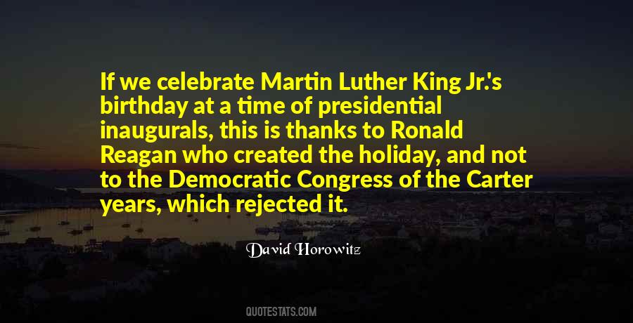 Martin Luther King Holiday Quotes #308814