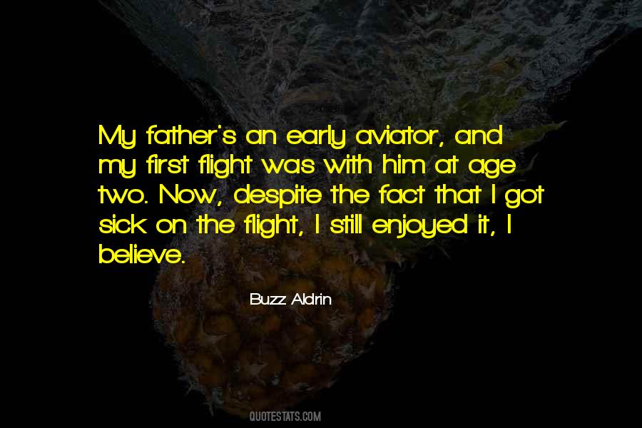 When Your Father Is Sick Quotes #1053089