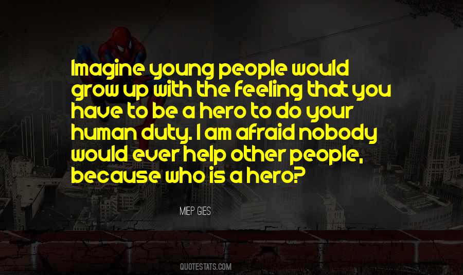 Nobody Can Help Me Quotes #562787