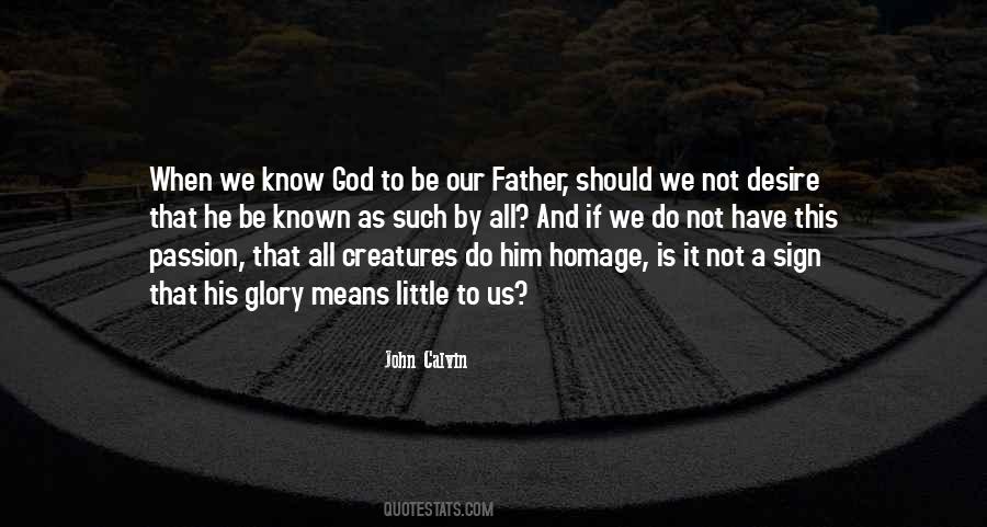 We Should Have Known Quotes #1155354