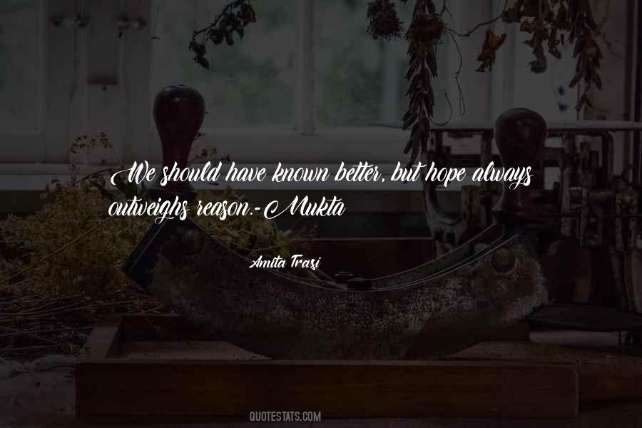 We Should Have Known Quotes #1751262