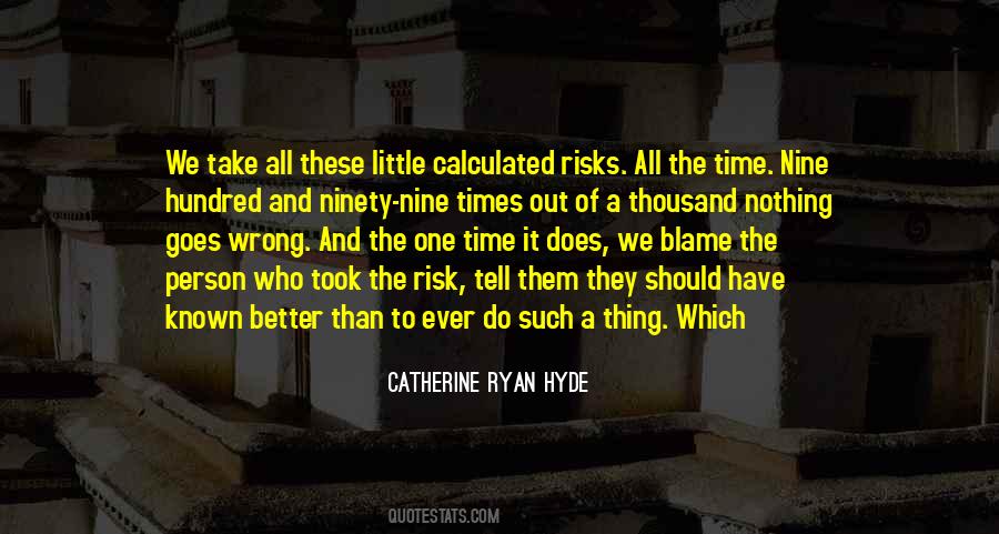 We Should Have Known Quotes #1806025