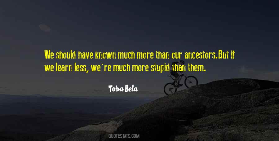 We Should Have Known Quotes #583215
