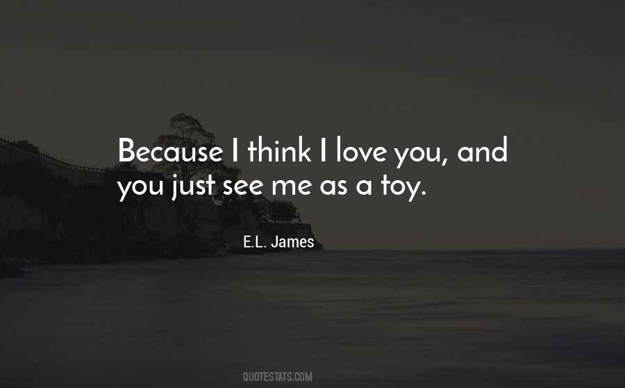 I Love You Just Because Quotes #531406
