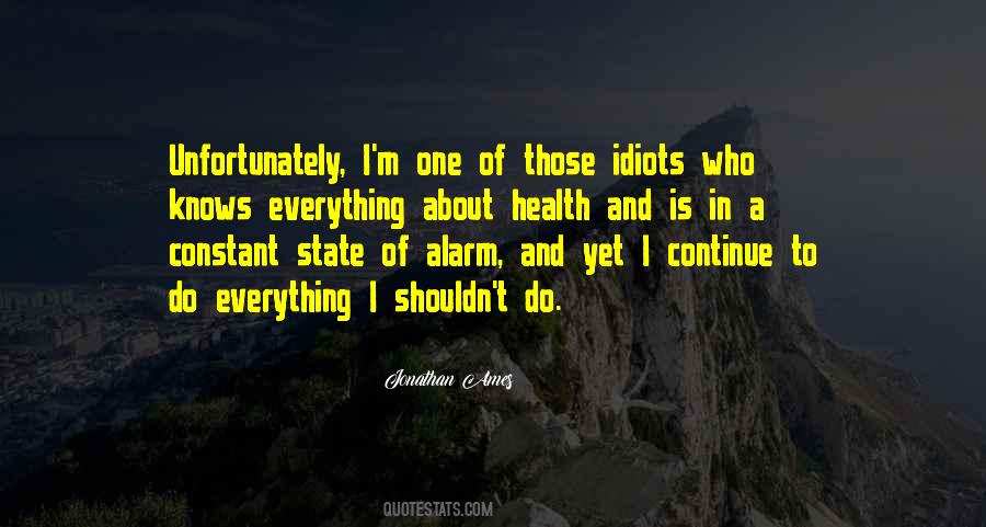 One Who Knows Everything Quotes #840336