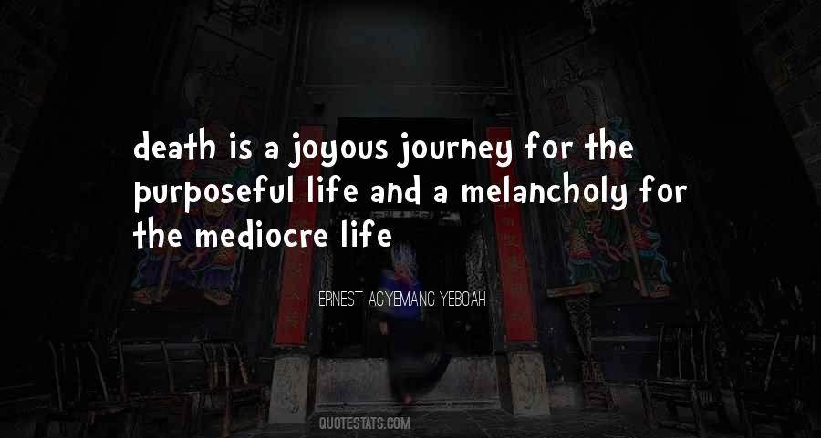 Joy Is In The Journey Quotes #1114078