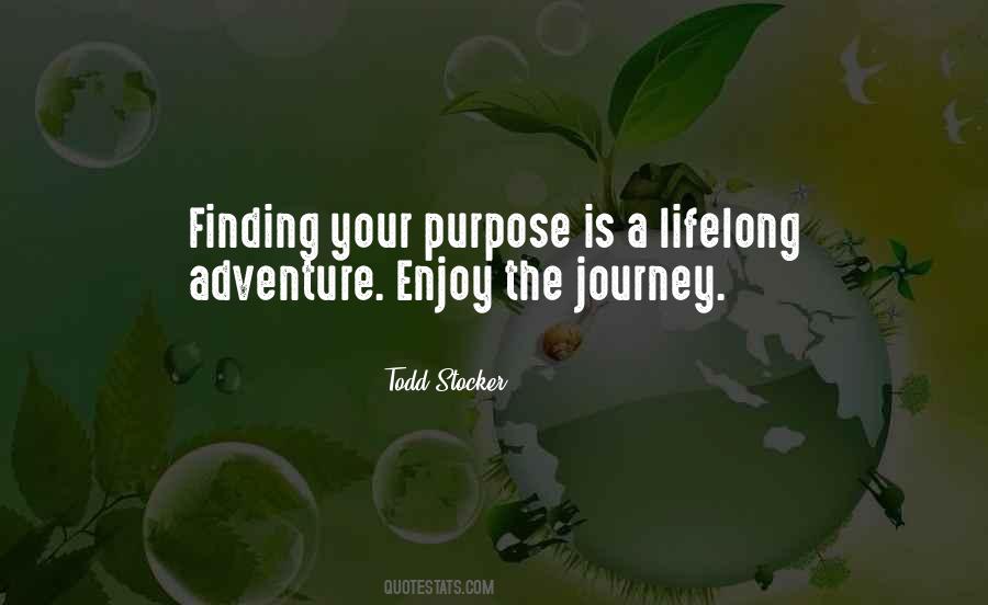 Joy Is In The Journey Quotes #1271806