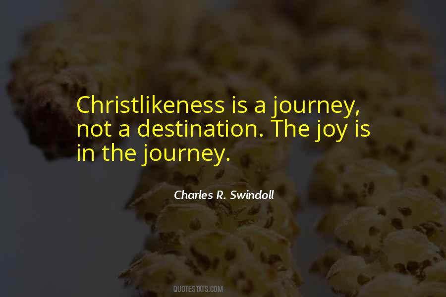 Joy Is In The Journey Quotes #82729