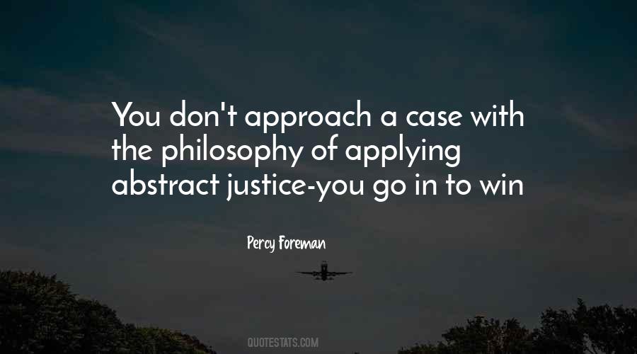 Justice Philosophy Quotes #835004