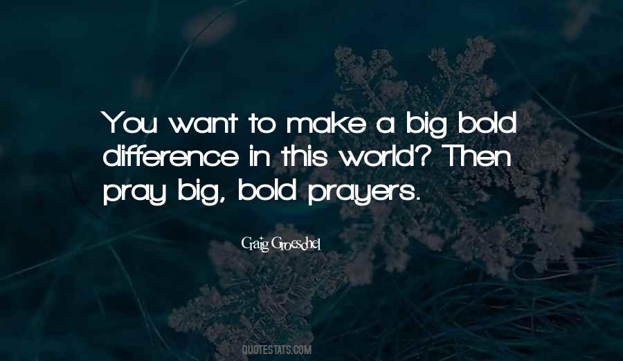 Make A Big Difference Quotes #247086