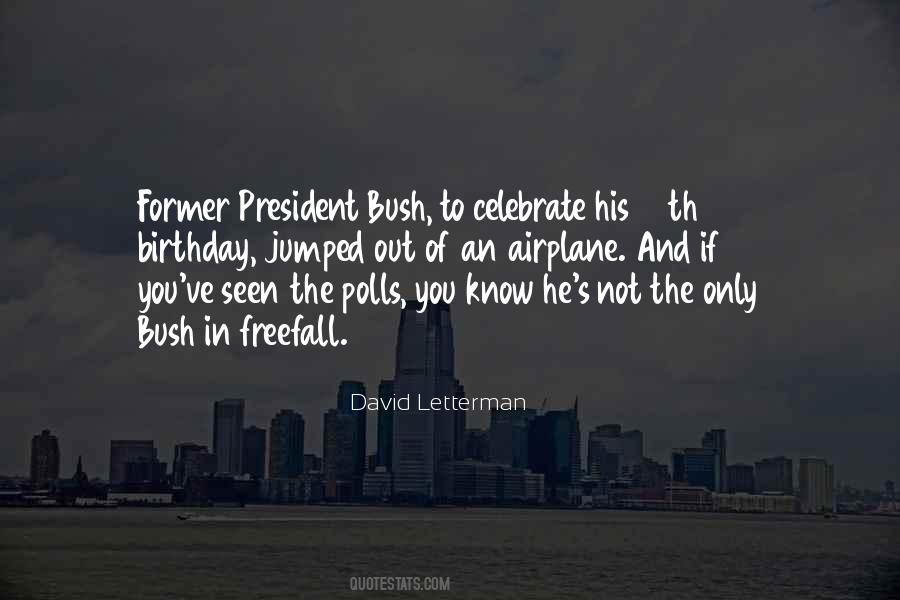 Cant Celebrate Birthday Quotes #1242487