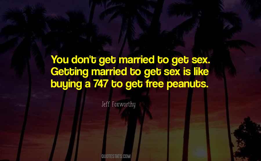 Don't Get Married Quotes #81454