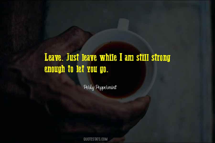 Am I Strong Enough Quotes #1040091