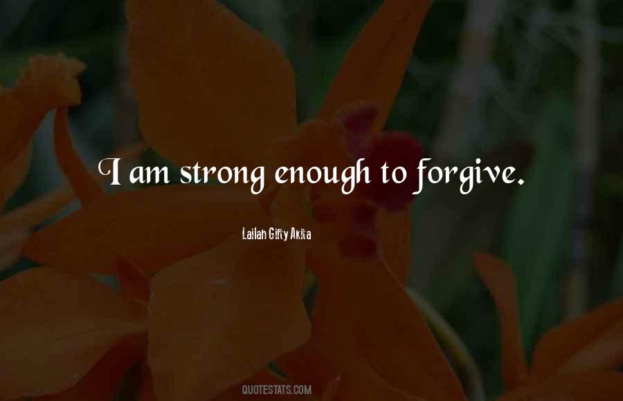 Am I Strong Enough Quotes #653736