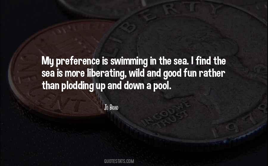 Swimming Is Fun Quotes #1301817