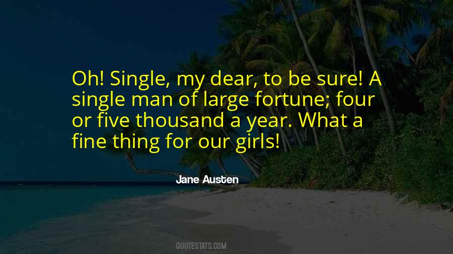 Single For A Year Quotes #1483636