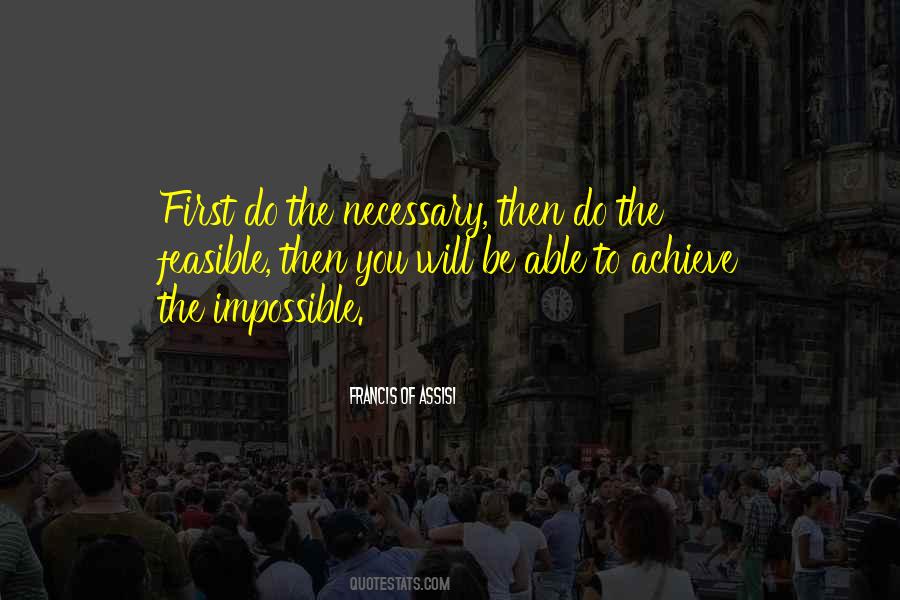 To Achieve The Impossible Quotes #171784