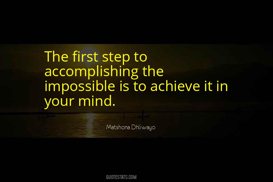 To Achieve The Impossible Quotes #1752236