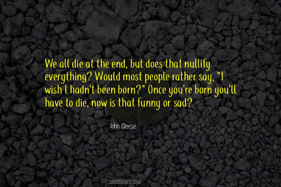 Now Is All We Have Quotes #1457809