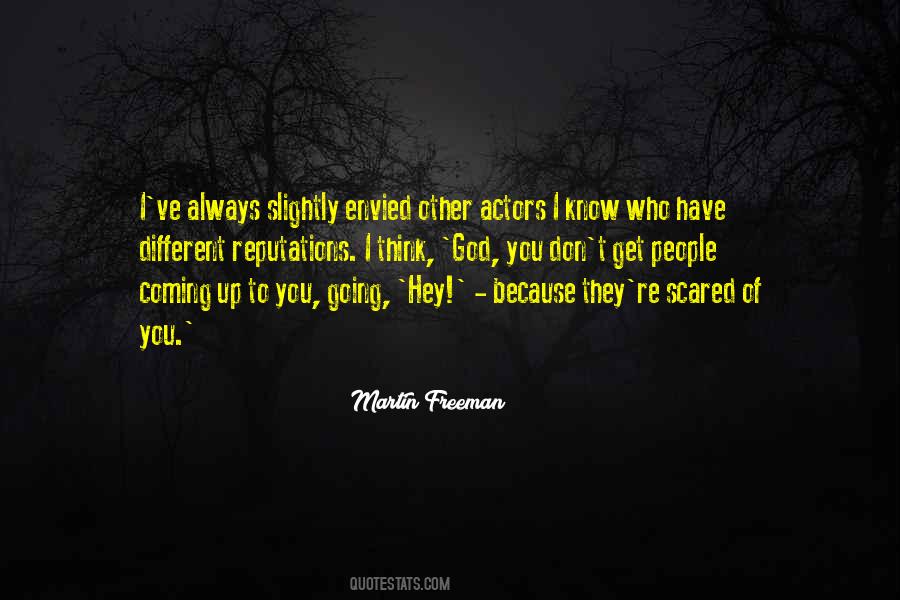 Don't Get Scared Quotes #207311