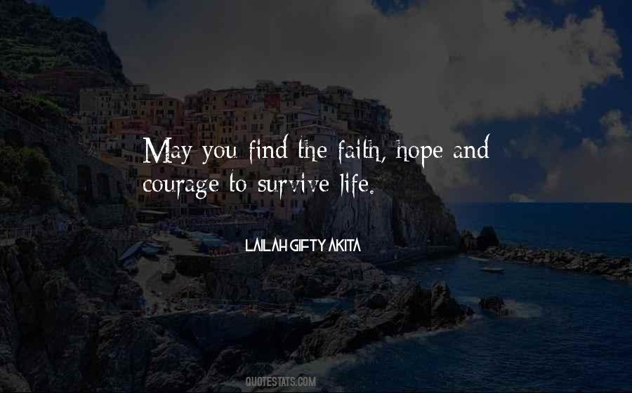 Only The Brave Will Survive Quotes #1654924