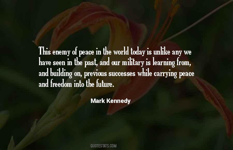 Peace Today Quotes #619965