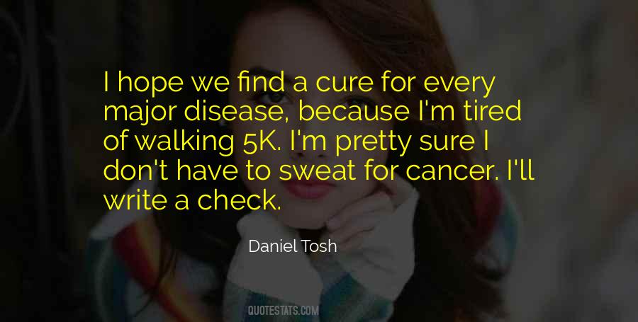 Don't Get Tired Of Me Quotes #99070