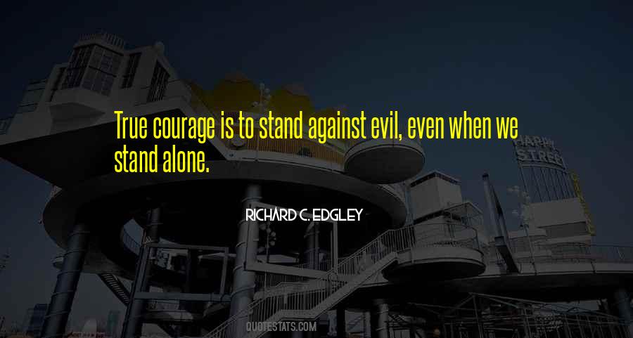 Stand Against Evil Quotes #1752896