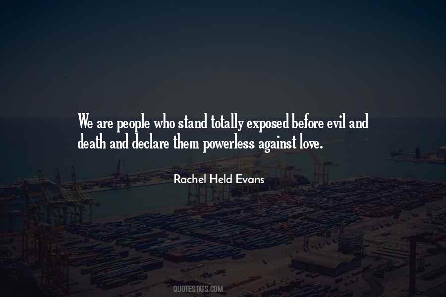 Stand Against Evil Quotes #495307
