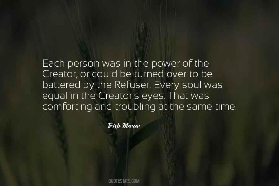 We Are Equal In The Eyes Of God Quotes #1726060