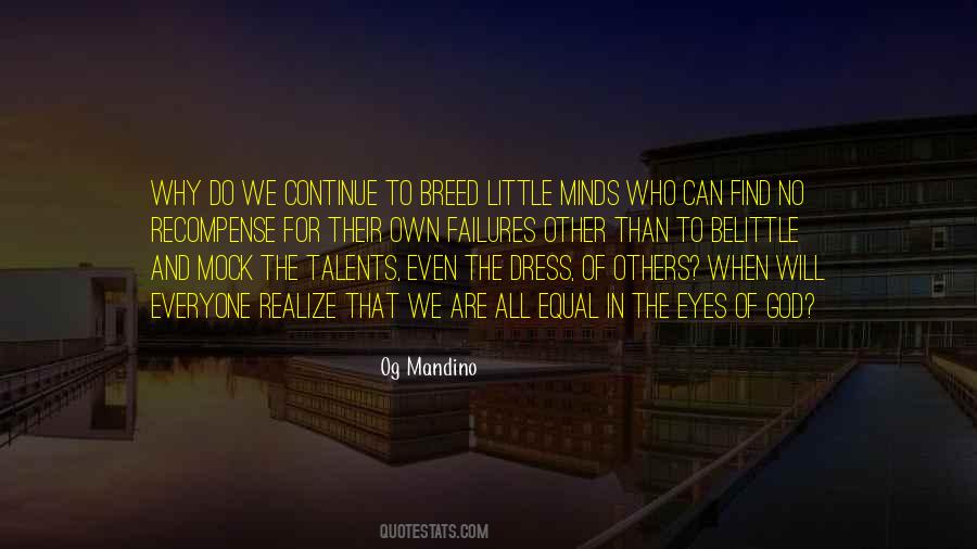 We Are Equal In The Eyes Of God Quotes #823187