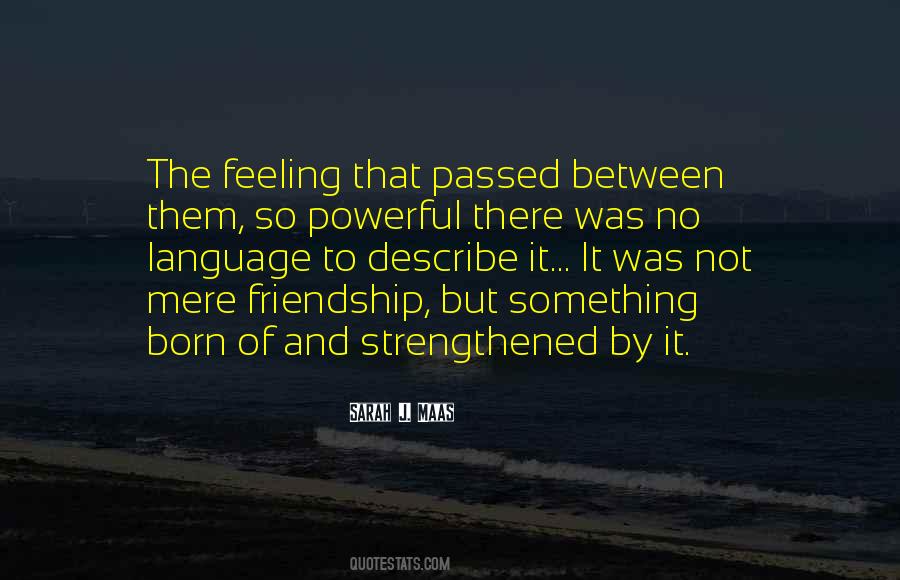 Feeling Powerful Quotes #1238040