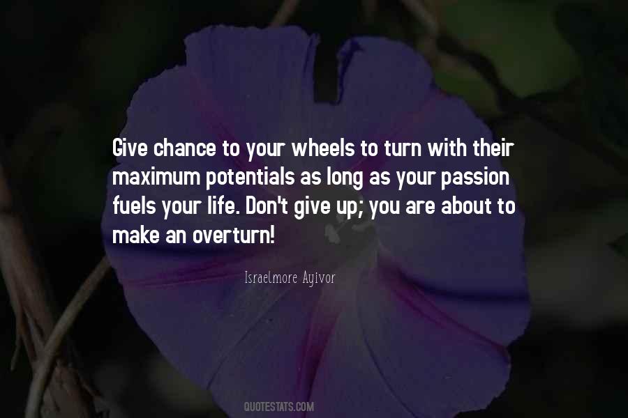 Don't Give A Chance Quotes #65778