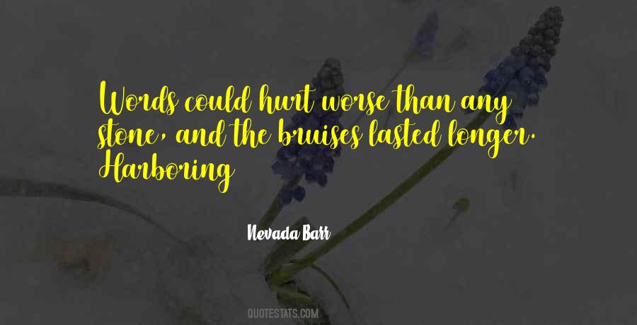 Hurt Me With Your Words Quotes #1225023