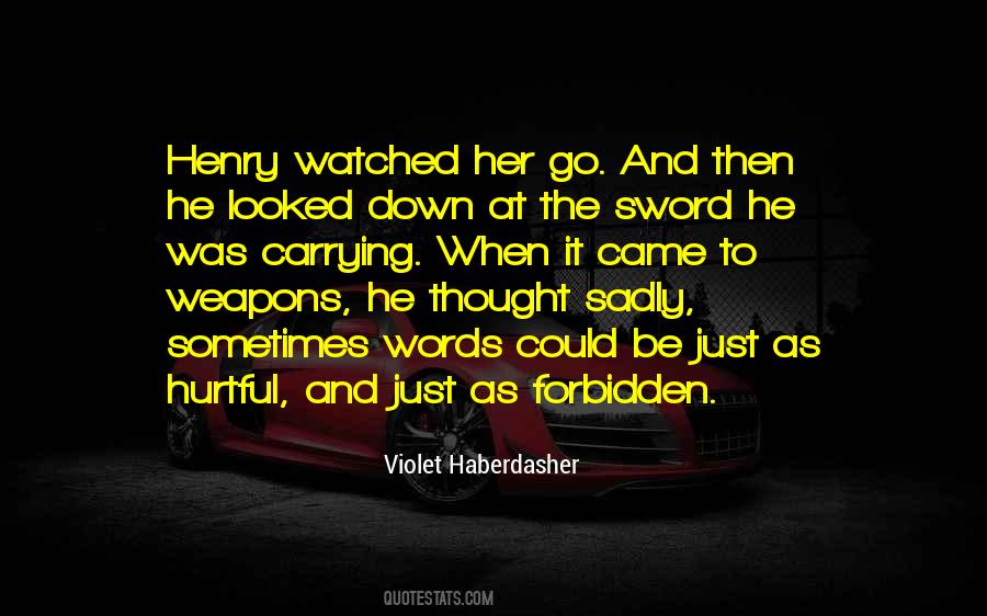 Hurt Me With Your Words Quotes #409277