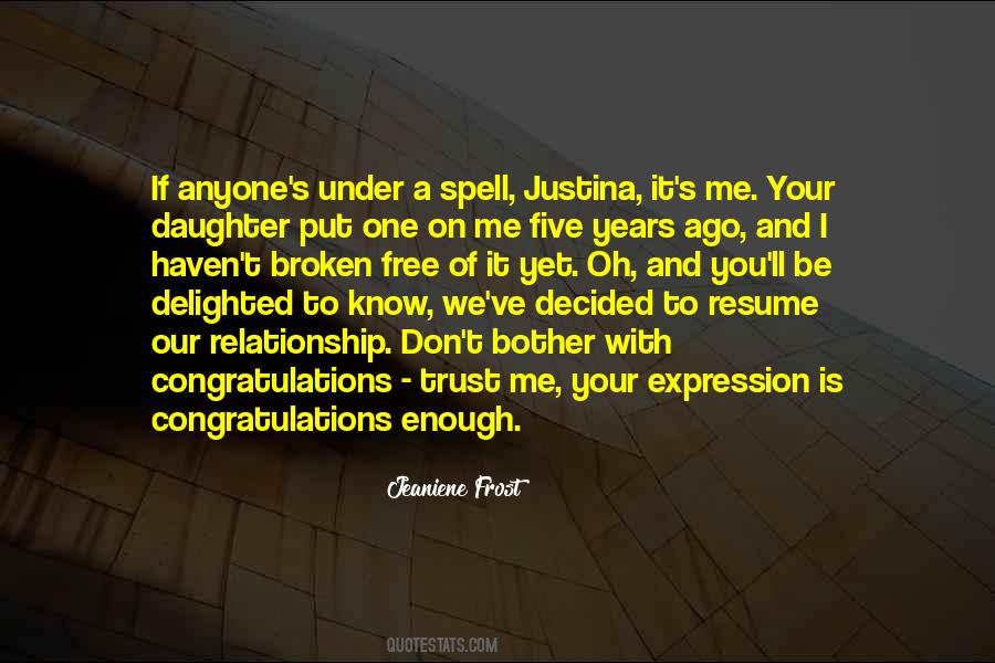 You Put A Spell On Me Quotes #1673371