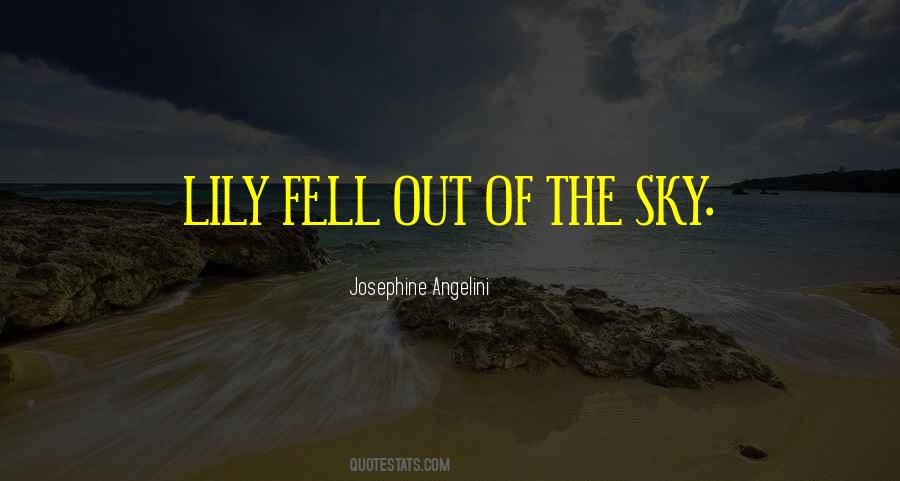High Up In The Sky Quotes #391798
