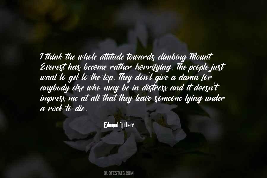 Don't Give It All Quotes #1008029