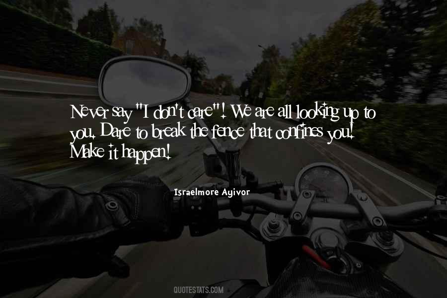Don't Give It All Quotes #212207
