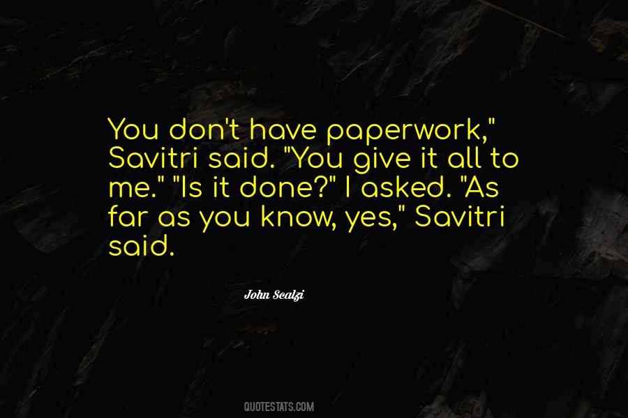 Don't Give It All Quotes #689404