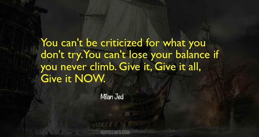 Don't Give It All Quotes #705342